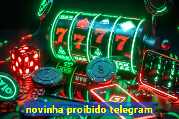 novinha proibido telegram